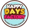 Happy Days Factory Happy Days Factory