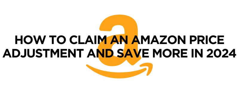 What is Amazon price adjustment after purchase policy?