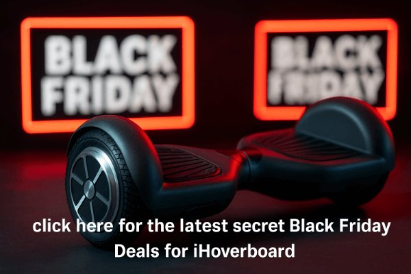 ihoverboard black friday